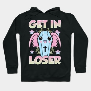 Cute & Funny Get In Loser Kawaii Coffin Anime Goth Hoodie